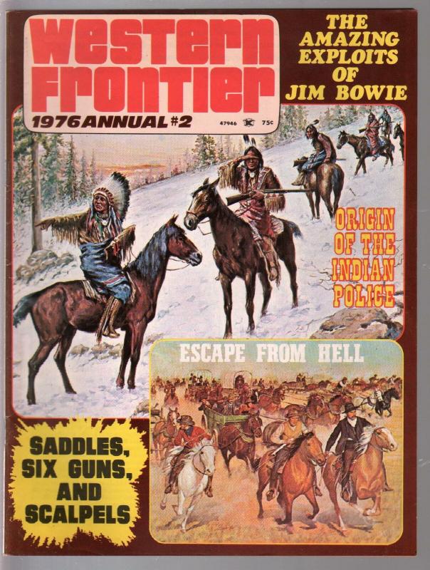 Western Frontier Annual #2 1976-Jim Bowie-Indian Police-pulp thrills-VF