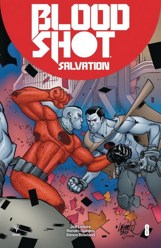 BLOODSHOT SALVATION (2017 VALIANT) #8 All 5 Covers A-E PRESALE-04/11