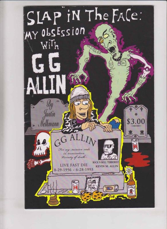 Slap In The Face: My Obsession With G.G. Allin #1 FN rock n roll terrorist GG