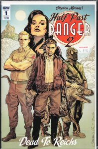 Half Past Danger II: Dead To Reichs #1 (2017) Half Past Danger