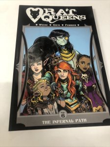 RAT QUEENS (2019) TPB The Infernal Path VOL #6 Kurtis J. Wiebe•Owen Gieni•Daniel