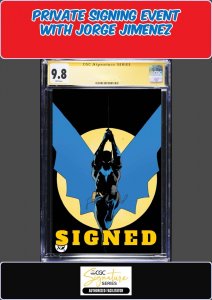 BATMAN #1 FOIL VARIANT CGC SS 9.8 JORGE JIMENEZ SIGNED PRIVATE SIGNING PRESALE