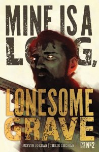Mine Is a Long, Lonesome Grave #2 Cover A or B (Pick a Variant) Boarded Oni 2025