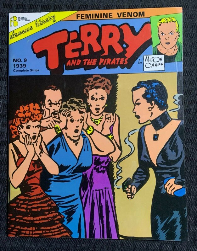 1988 TERRY AND THE PIRATES #9 by Milton Caniff SC FN+ 6.5 Flying Buttress