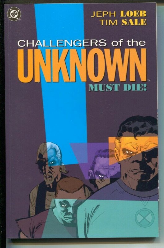 Challengers Of The Unknown Must Die!-Jeph Loeb-1991-PB-VG/FN