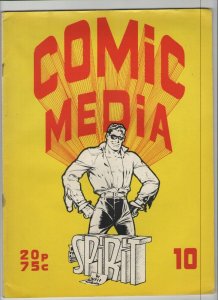 Comic Media #10 - The Spirit - 1973 (Grade 6.0) WH