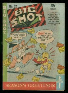 BIG SHOTS COMICS #52 1945-CHARLIE CHAN-SKYMAN-THE FACE- VG 