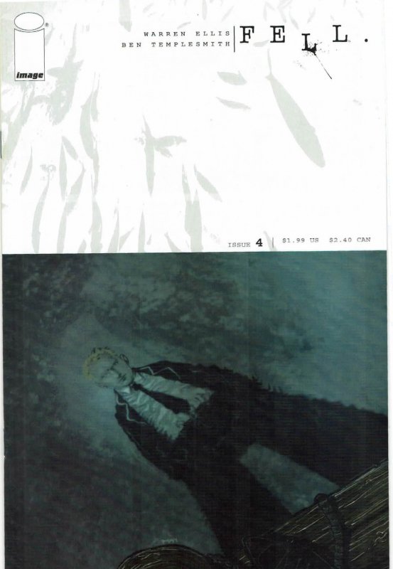 Fell #4 1st Print Warren Ellis Ben Templesmith Image NM