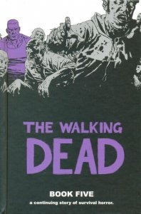 The Walking Dead Book #5 Image Comic Hardcover HC Graphic Novel GN NEW NM 9.4 ba