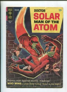 DOCTOR SOLAR #19 (4.0) 1967 ATOMIC MAN VS ATOMIC MACHINE
