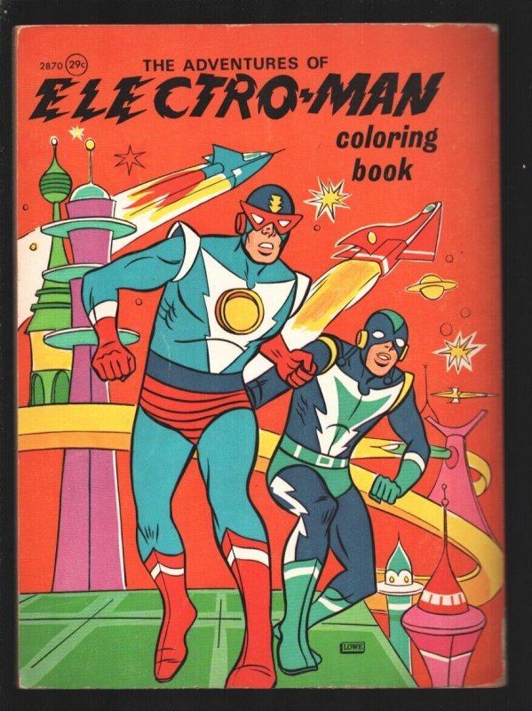 Adventures of Electro-Man Coloring Book #2870 1967-Sci-fi-robots-flying sauce...