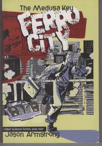 Image! Ferro City:  The Medusa Key! Trade Paperback! Great Looking Book!