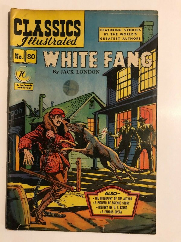 CLASSICS ILLUSTRATED 80 White Fang London  HRN 79 (FIRST EDITION) VG