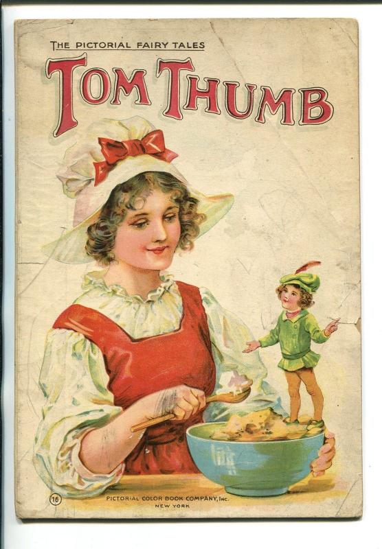 PICTORIAL FAIRY TALES #16 1910-TOM THUMB-MODERN COMIC BOOK FORERUNNER-good minus