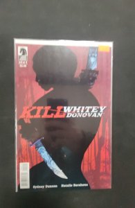 Kill Whitey Donovan #2 (2020)