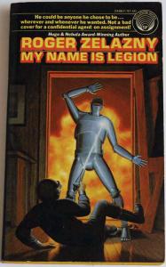 Zelazny, Roger: My Name Is Legion . Ballantine 24867, 19...