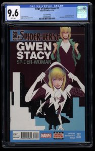 Edge of spider-verse #2 CGC NM+ 9.6 White Pages 2nd Print 1st Spider-Gwen!