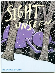 SIGHT UNSEEN #1, NM, James Sturm, 1997, more indies in store