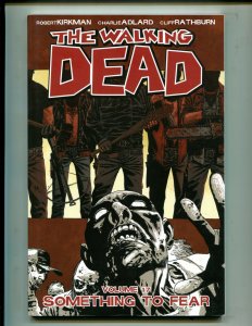 IMAGE THE WALKING DEAD VOL 17 SOMETHING TO FEAR! TPB (9.2) 2nd PRINT