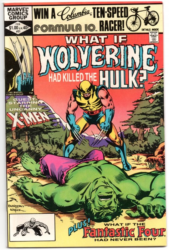 What if? #31 VF (Wolverine Killed the Hulk? The Marvel Universe we know? Gone.)