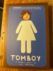 Tomboy: A Graphic Memoir (2014) signed & sketched