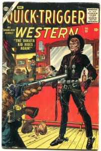 Quick-Trigger Western #15 1956-Atlas- Maneely- Crandall VG
