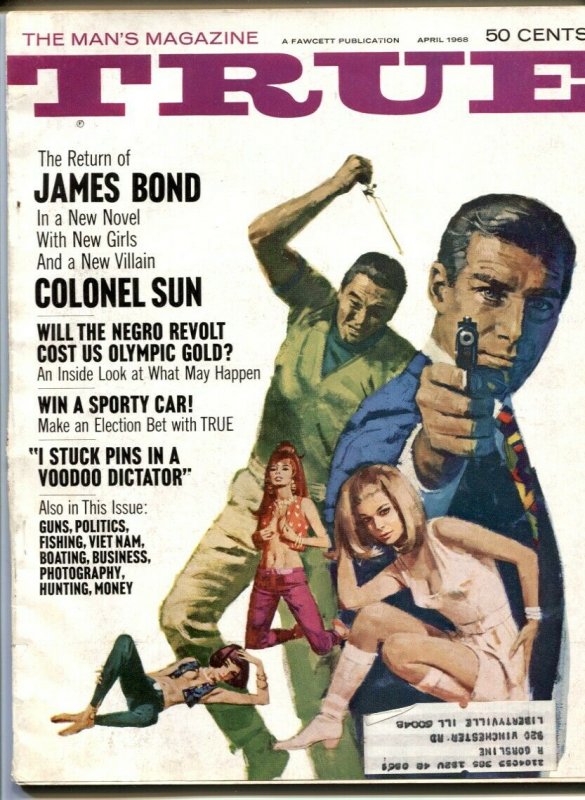 True Magazine April 1968- James Bond- Ronald Reagan VG/F