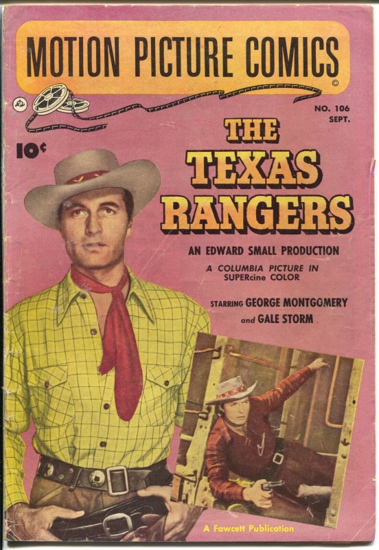 Motion Picture Comics #106 1951-Fawcett-George Montgomery-Texas Rangers-VG 