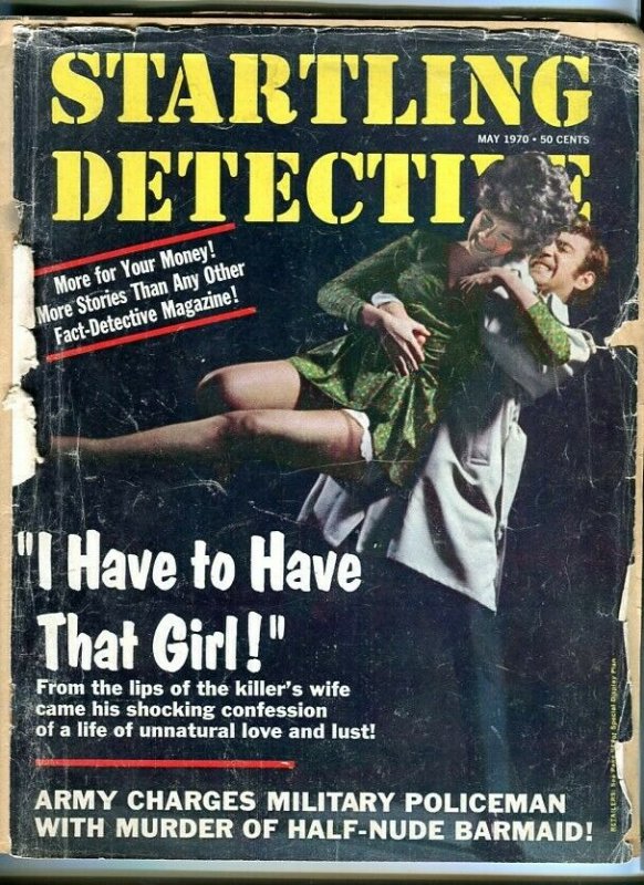 STARTLING DETECTIVE-MAY/1970-ARSENIC-OLD LOVE--KILLER ATTENDS FUNERAL P