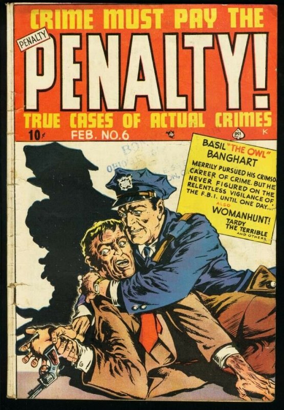 CRIME MUST PAY THE PENALTY #6-VIOLENT COMIC VG