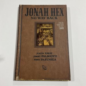 Jonah Hex No Way Back Tpb Hardcover Hc Signed Sketched Jimmy Palmiotti Dc Comics
