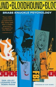 BLOODHOUND TP VOL 01 BRASS KNUCKLE SIGNED BY DAN JOLLEY DARK HORSE 2013 EB202