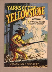 Yarns of the Yellowstone #1