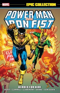 Power Man & Iron Fist Epic Collection: Heroes For Hire [New Printing] Claremont,