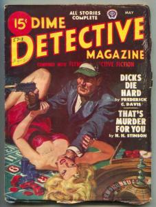 Dime Detective Pulp May 1948- Dicks Die Hard- Saunders cover