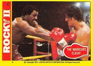 1979 Topps Rocky II #71 The Warriors Clash! > Balboa > Apollo Creed