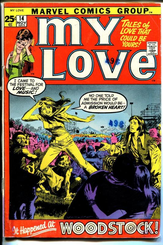 My Love #14 1971-Marvel-Giant issue-Woodstock-Grady Morrow-Heck-rare-G