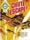 'Chute Escape!