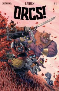 Orcs #1 (of 6) Boom Entertainment Comic Book