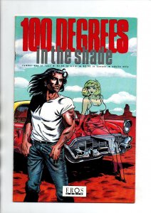 100 Degrees in the Shade #1 - Art Wetherell - Eros - 1992 - VF/NM