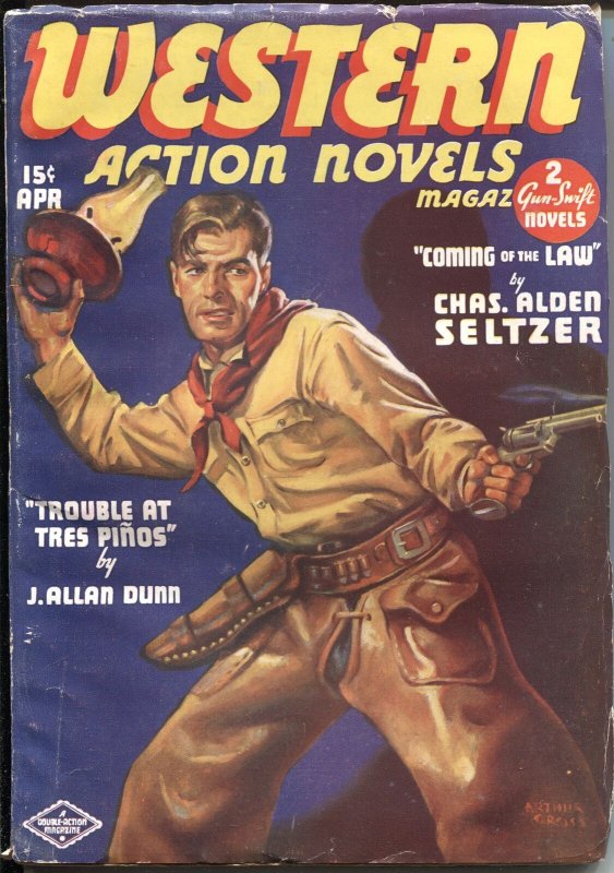 WESTERN ACTION NOVELS - APRIL 1937-COWBOY COVER BY ARTHUR CROSS-HIGH GRADE PULP