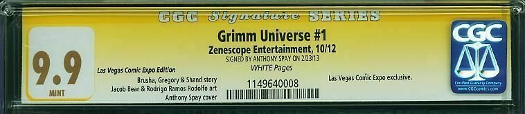 CGC 9.9 GRIMM UNIVERSE #1 SIGNED ANTHONY SPAY SINGLE HIGHEST GRADED VARIANT