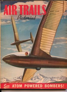 Air Trails Pictorial 5/1949-glider cover-atomic powered bombers-VG/FN