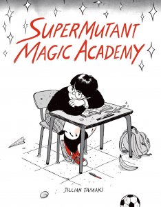SuperMutant Magic Academy TPB #1 VF/NM ; Drawn and Quarterly | Jillian Tamaki