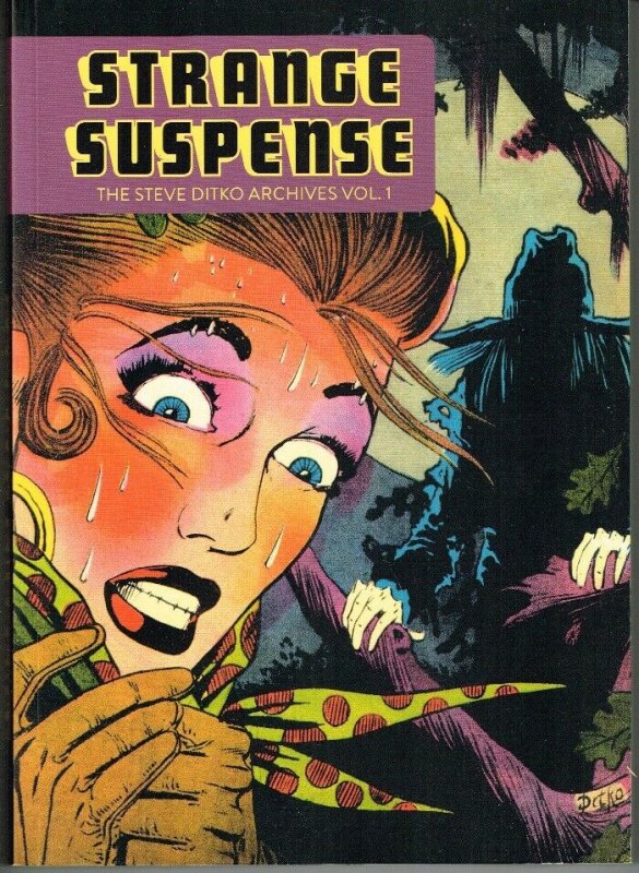 Strange Suspense  Steve Ditko Archives Volume One  (Golden Age reprints)