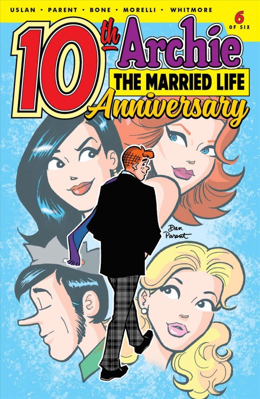 Archie: The Married Life 10th Anniversary #6A VF/NM ; Archie | Last Issue