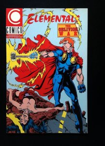 ELEMENTALS #11 (2ND SERIES) COMICO COMICS 1990 VF+