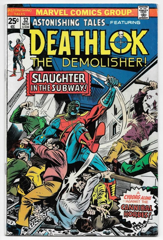 Astonishing Tales #32 Deathlok The Demolisher (Marvel, 1975) VG/FN