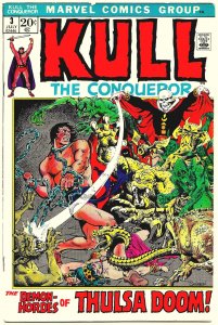 KULL THE CONQUEROR #3 (July1972) 7.5 FN- THULSA DOOM! Roy Thomas! The Severins!