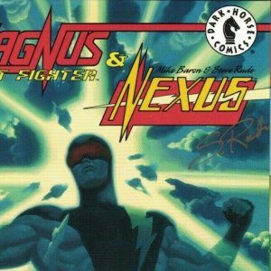 Magnus Robot Fighter/Nexus #1 VF/NM signed by Steve Rude Dark Horse-Valiant 1993